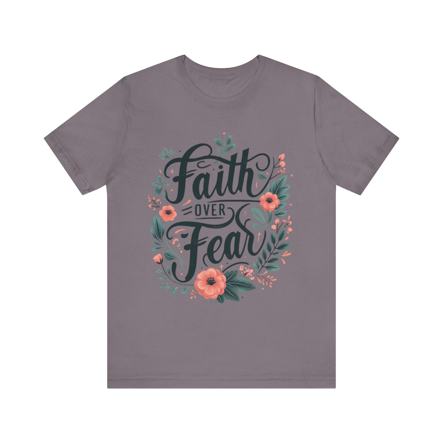 Faith Over Fear Floral Tee, Inspirational T-Shirt, Motivational Apparel, Gift for Friends, Spiritual Fashion, Casual Wear