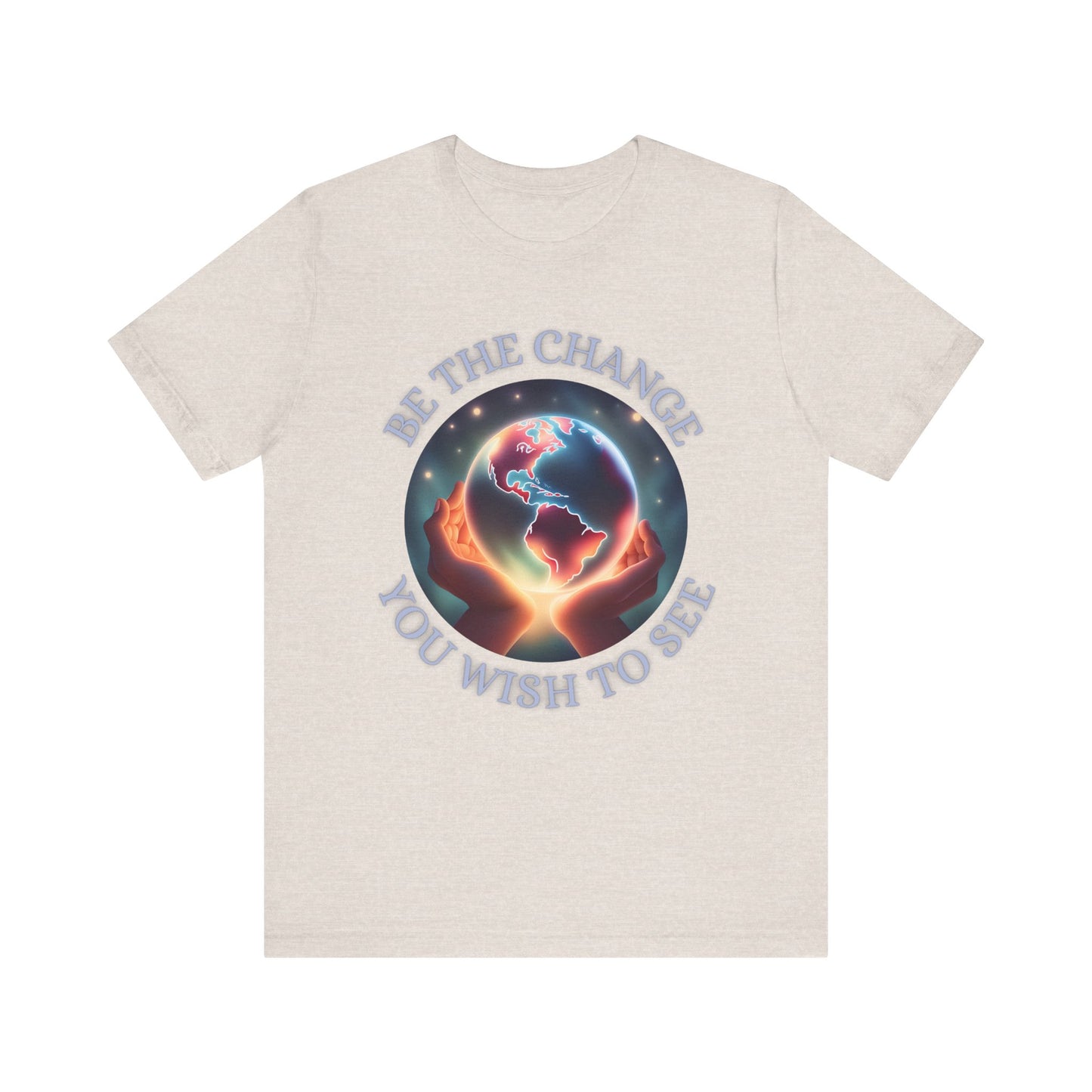 Unisex Inspirational Tee - Be the Change, Motivational Shirt for Activists, Gift for Earth Lovers, Casual Wear, Eco-Friendly Clothing, [...]