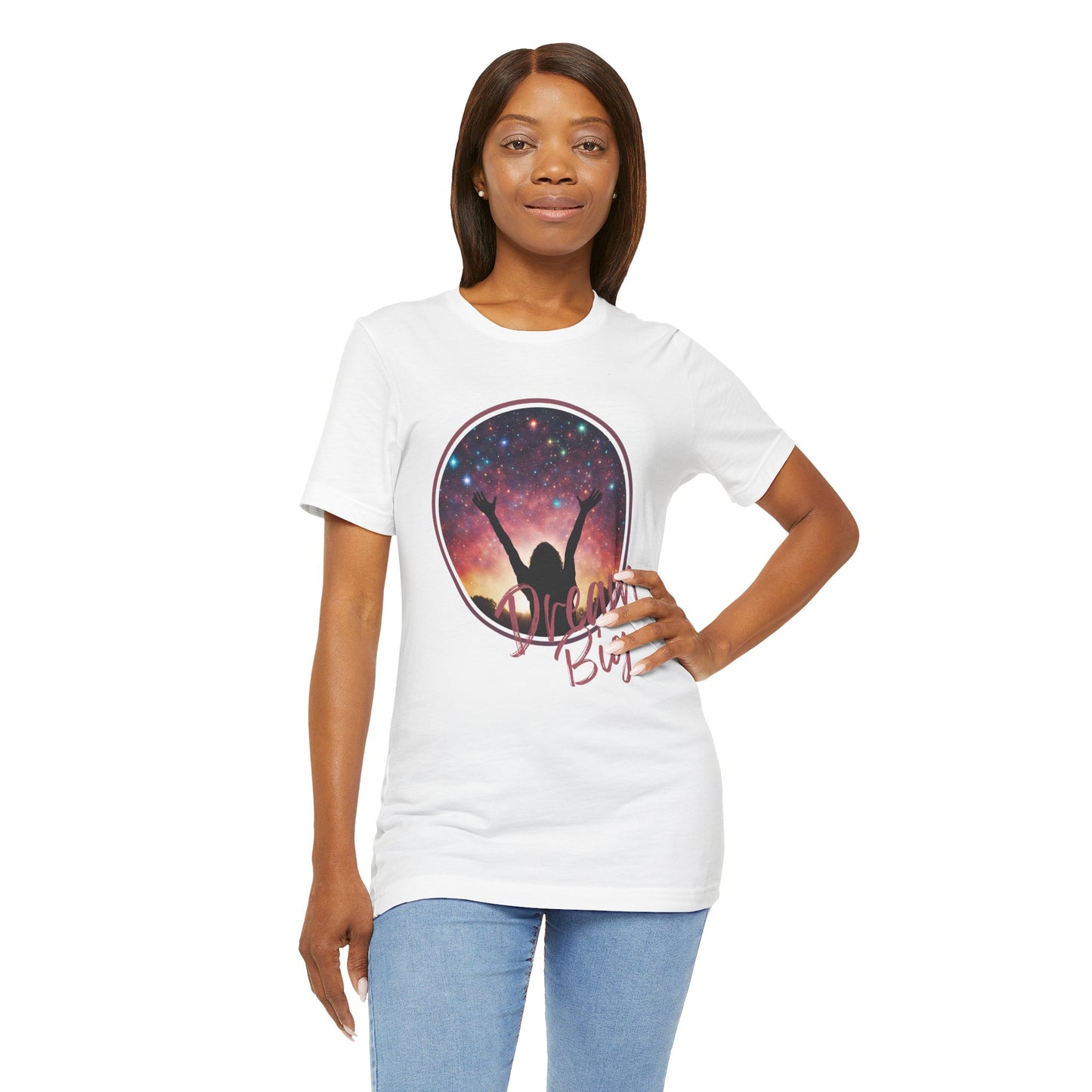 Dream Big Tee, Inspirational Shirt, Motivational T-Shirt, Positive Vibes Apparel, Casual Wear for Dreamers