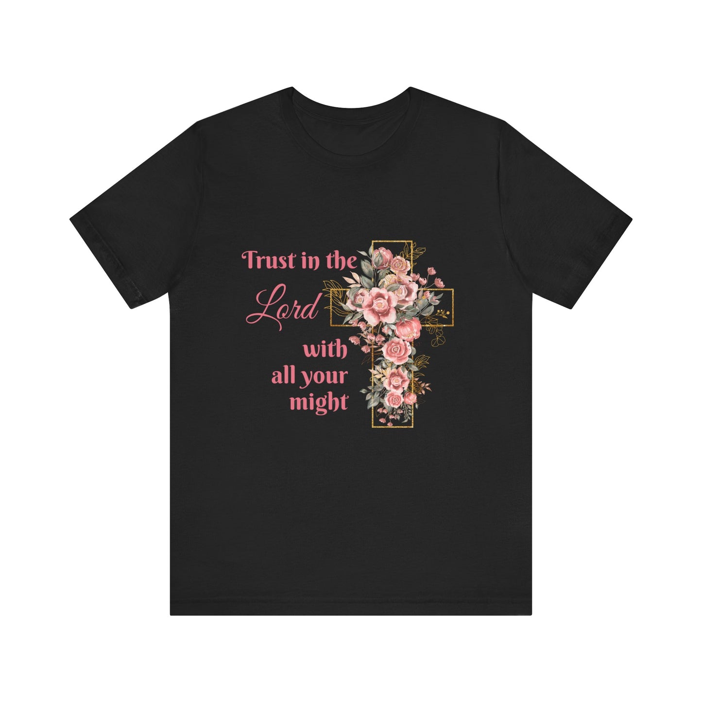 Floral Christian Inspirational Tee, Trust in the Lord Shirt, Faith-Based Apparel, Unisex Short Sleeve T-Shirt, Perfect for Church, [...]