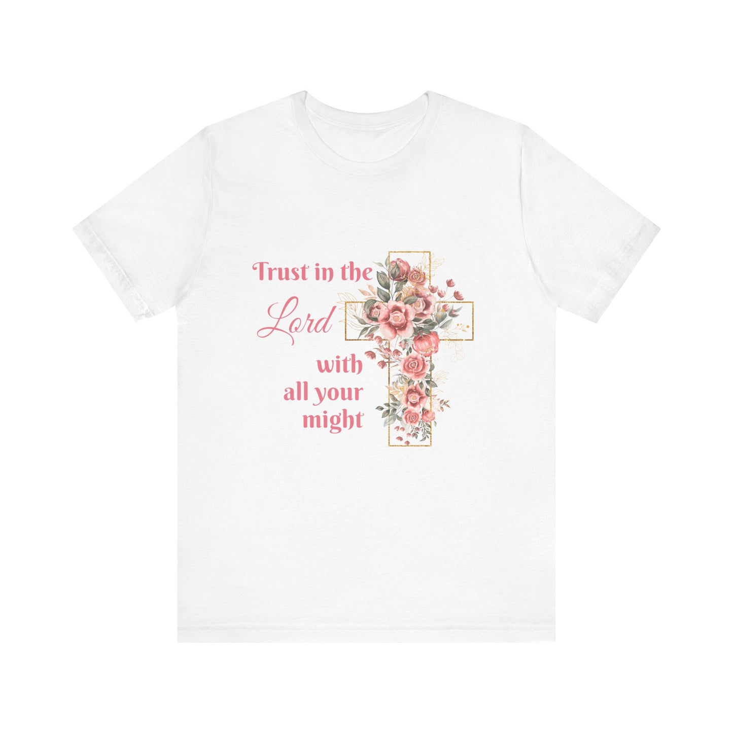 Floral Christian Inspirational Tee, Trust in the Lord Shirt, Faith-Based Apparel, Unisex Short Sleeve T-Shirt, Perfect for Church, [...]