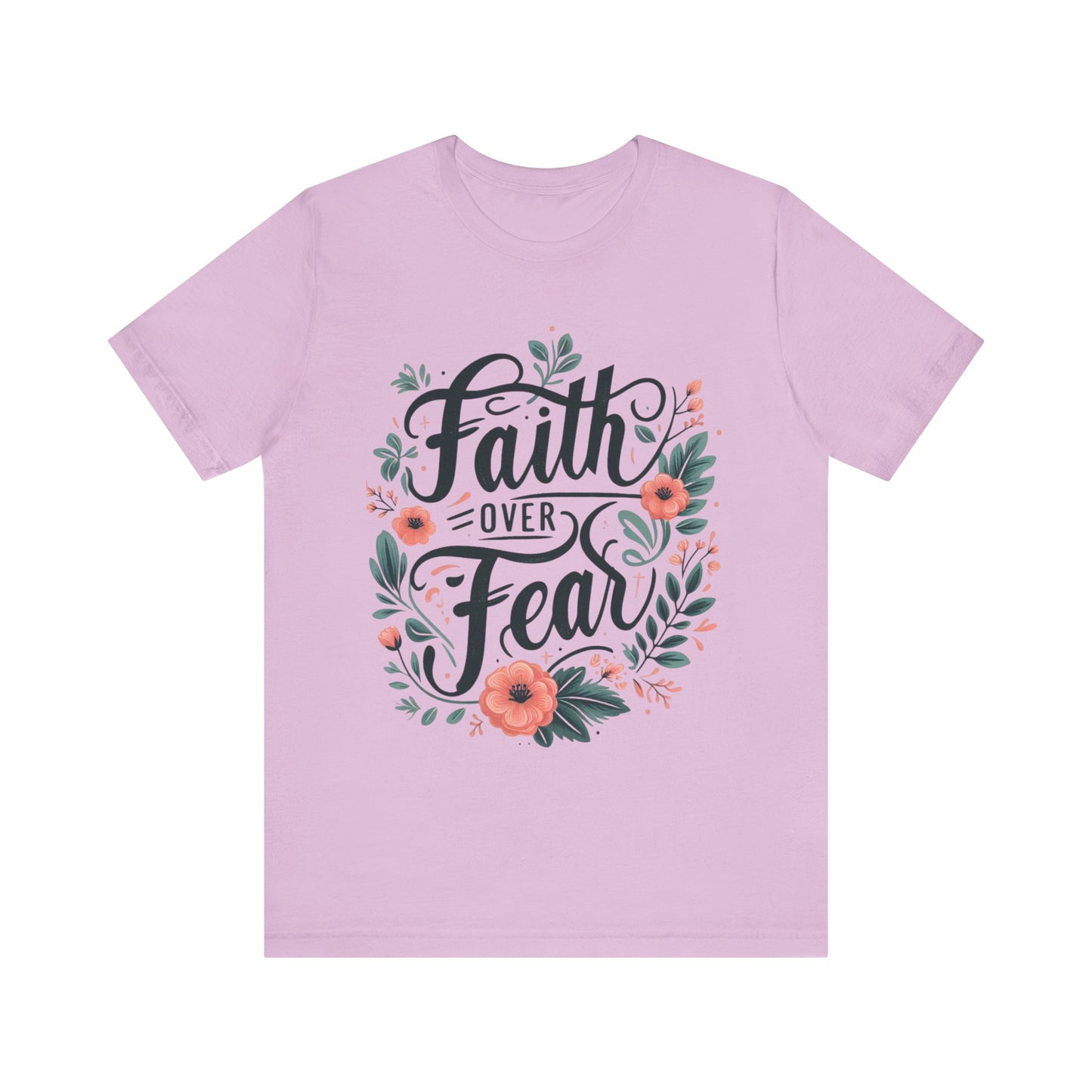 Faith Over Fear Floral Tee, Inspirational T-Shirt, Motivational Apparel, Gift for Friends, Spiritual Fashion, Casual Wear