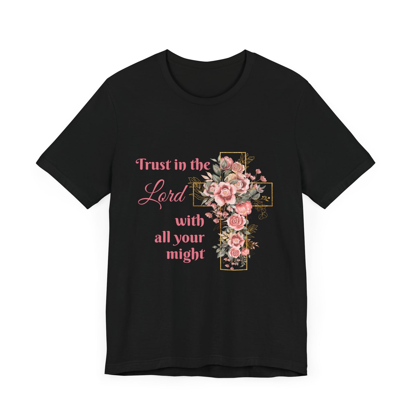 Floral Christian Inspirational Tee, Trust in the Lord Shirt, Faith-Based Apparel, Unisex Short Sleeve T-Shirt, Perfect for Church, [...]