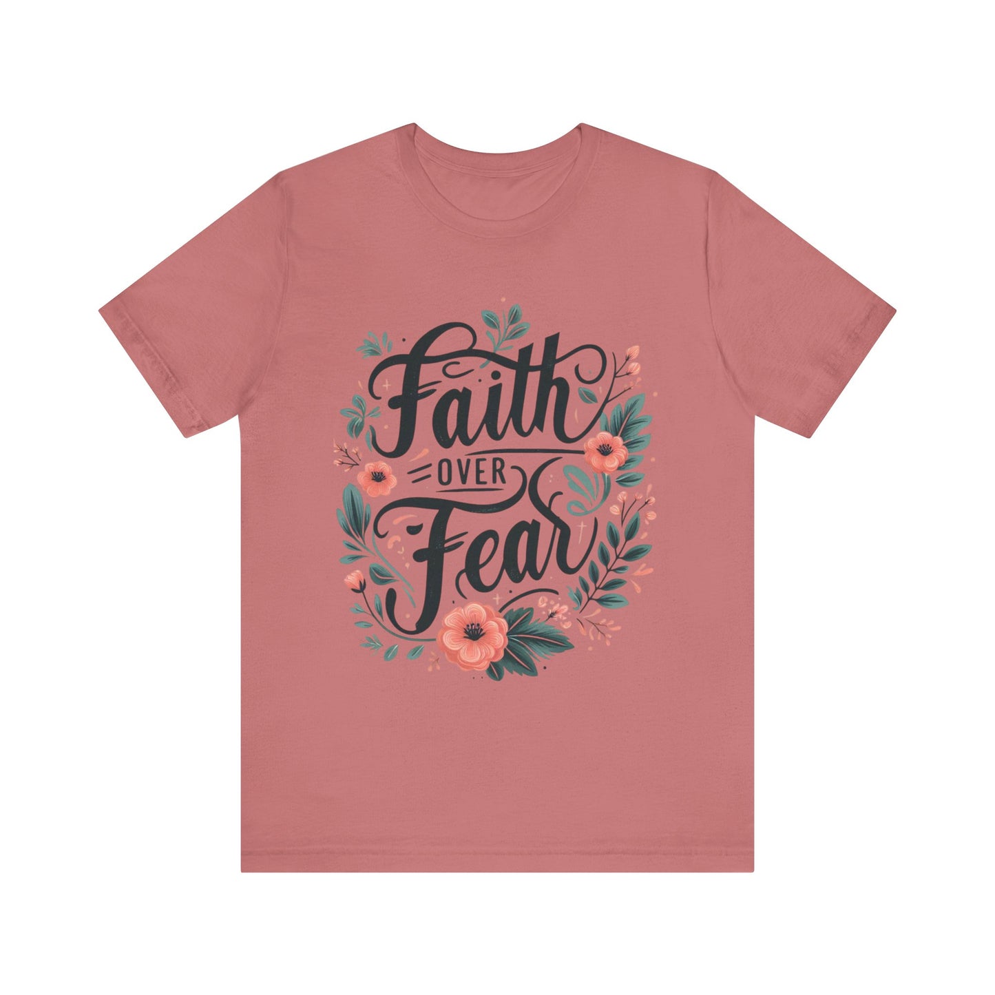 Faith Over Fear Floral Tee, Inspirational T-Shirt, Motivational Apparel, Gift for Friends, Spiritual Fashion, Casual Wear