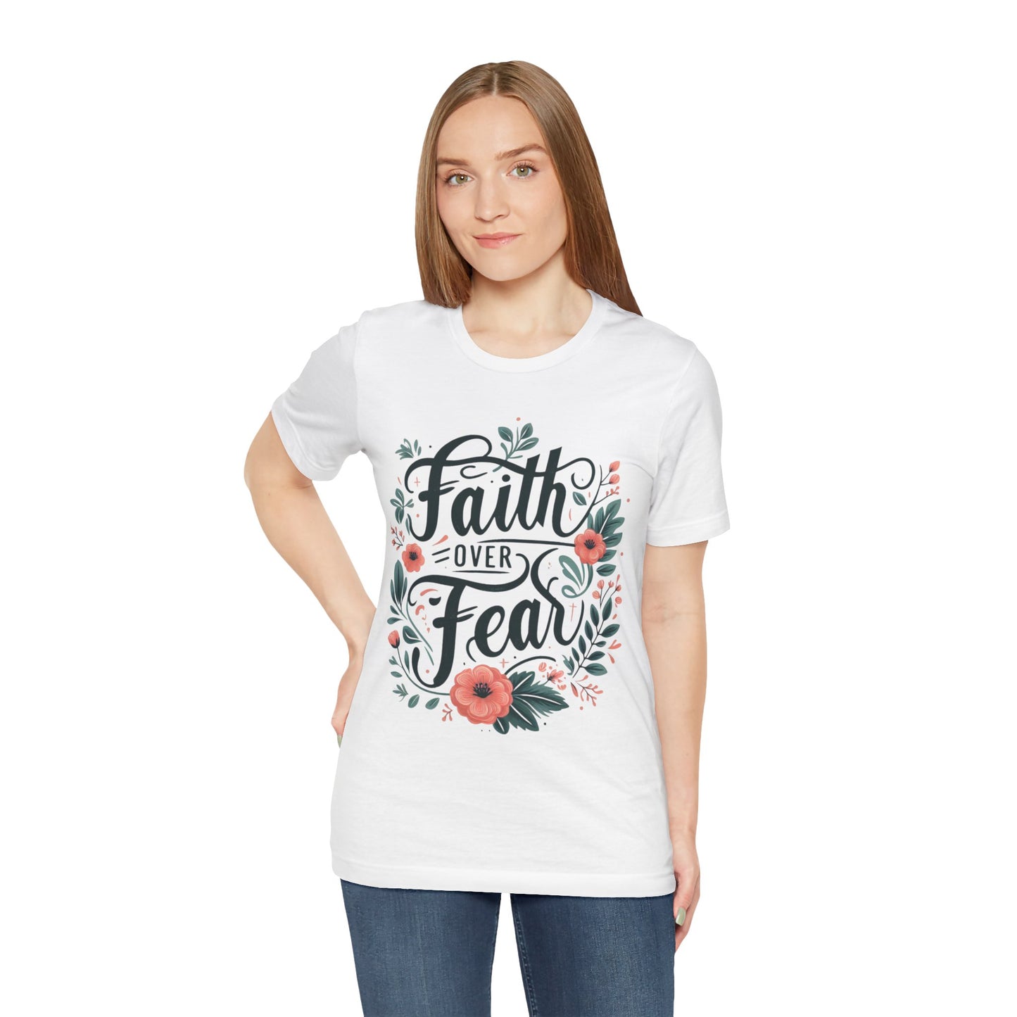 Faith Over Fear Floral Tee, Inspirational T-Shirt, Motivational Apparel, Gift for Friends, Spiritual Fashion, Casual Wear